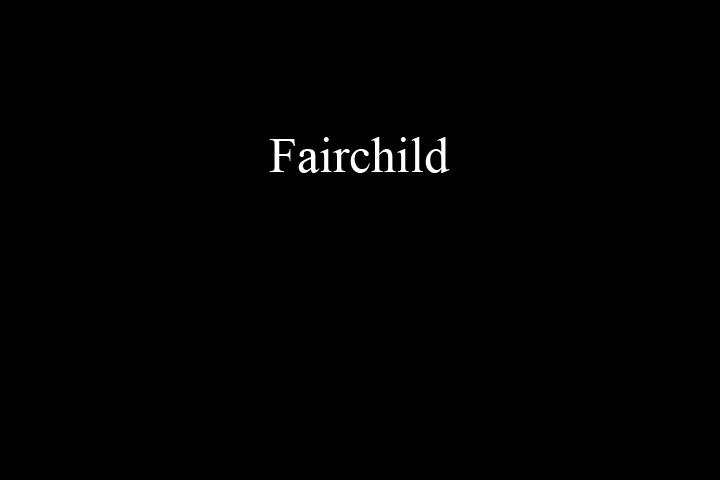 Fairchild